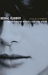Sexual Fluidity: Understanding Women's Love and Desire