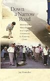 Down a Narrow Road: Identity and Masculinity in a Uyghur Community in Xinjiang China