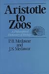 Aristotle to Zoos: A Philisophical Dictionary of Biology