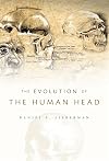 The Evolution of the Human Head