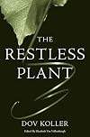 The Restless Plant