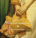 Pride And Prejudice An Annotated Edition