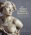 The Image of the Black in Western Art IV: From the American Revolution to World War 1, Part 2 (Black Models and White Myths)