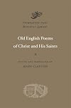 Old English Poems of Christ and His Saints