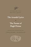 The Arundel Lyrics: The Poems of Hugh Primas