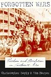Forgotten Wars: Freedom and Revolution in Southeast Asia