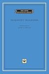 Humanist Tragedies (The I Tatti Renaissance Library)