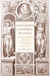 Scholarship, Commerce, Religion: The Learned Book in the Age of Confessions, 1560-1630