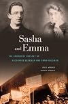 Sasha and Emma : the anarchist odyssey of Alexander Berkman and Emma Goldman
