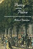 Poetry And The Police Communication Networks In Eighteenthcentury Paris