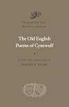The Old English Poems of Cynewulf (Dumbarton Oaks Medieval Library)