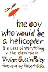 The Boy Who Would Be a Helicopter