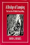 A Bridge of Longing: The Lost Art of Yiddish Storytelling