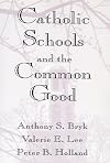 Catholic Schools and the Common Good