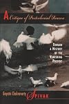 A Critique of Postcolonial Reason: Toward a History of the Vanishing Present