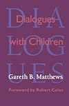 Dialogues with Children
