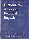 Dictionary of American Regional English: Volume I (A-C)