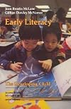 Early Literacy (The Developing Child)