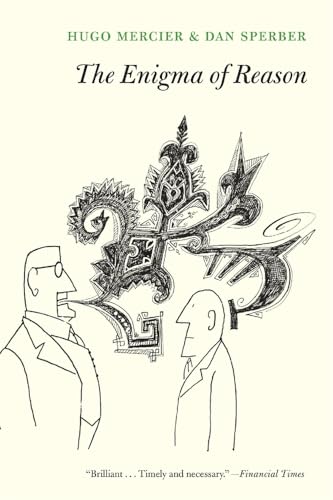 The Enigma of Reason by Mercier & Sperber