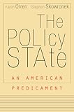 The Policy State An American Predicament