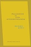 Pragmatism as Anti-Authoritarianism