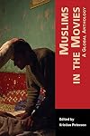 Muslims in the Movies: A Global Anthology
