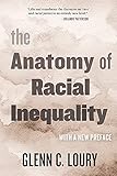 Anatomy of Racial Inequality : With a New Preface