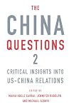 The China Questions 2: Critical Insights into US-China Relations