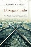 Divergent Paths The Academy And The Judiciary