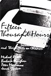 Fifteen Thousand Hours: Secondary Schools and Their Effects on Children