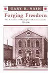 Forging Freedom: The Formation of Philadelphia's Black Community, 1720-1840