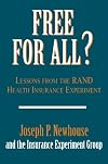 Free for All?: Lessons from the RAND Health Insurance Experiment