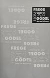 From Frege to Gödel: A Source Book in Mathematical Logic, 1879-1931