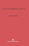 A Theory of Price Control