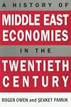 A History of Middle East Economies in the Twentieth Century