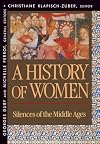 A History of Women in the West, Volume II: Silences of the Middle Ages