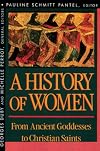 A History of Women in the West, Volume I: From Ancient Goddesses to Christian Saints