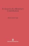 In Search of a Monetary Constitution