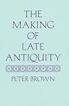 The Making of Late Antiquity