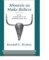 Mimesis as Make-Believe: On the Foundations of the Representational Arts