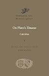 On Plato’s Timaeus (Dumbarton Oaks Medieval Library)