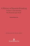 A History of Spanish Painting, Volume I [Introduction, the Romanesque Style]