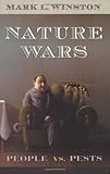 Nature Wars People Vs Pests