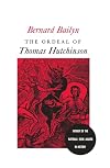 The Ordeal of Thomas Hutchinson