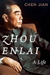 Zhou Enlai: A Life
