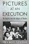 Pictures at an execution