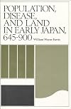 Population, Disease, and Land in Early Japan, 645-900