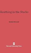 Sleuthing in the Stacks