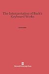 The Interpretation of Bach's Keyboard Works