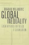 Global Inequality A New Approach For The Age Of Globalization